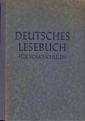 Deutsches lesebuch für volksschulen 1938 Vierter Band tvrdi uvez