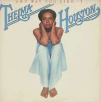 Gramofonska ploča Thelma Houston Any Way You Like It T6-345S1, stanje ploče je 10/10