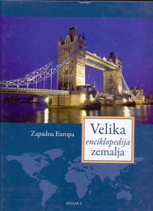 Velika enciklopedija zemalja - 3. zapadna europa tvrdi uvez