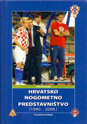 Hrvatsko nogometno predstavništvo 1940.-2008. Marijan Rogić tvrdi uvez