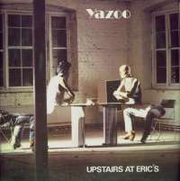Gramofonska ploča Yazoo Upstairs At Eric's / You And Me Both INT 156.800, stanje ploče je 10/10