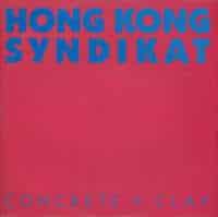 Gramofonska ploča Hongkong Syndikat Concrete + Clay 6.20661, stanje ploče je 10/10
