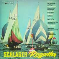 Gramofonska ploča Schlager-Regatta Schlager-Regatta MLP 15.206, stanje ploče je 9/10