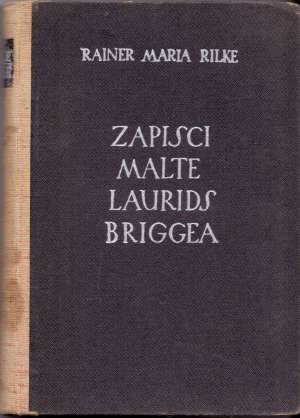 Zapisci Malte Laurids Briggea Rilke Rainer Maria tvrdi uvez