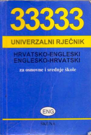 Hrvatsko - engleski i englesko - hrvatski univerzalni rječnik* Sergije Luca I Dr. meki uvez