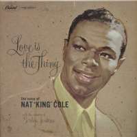 Gramofonska ploča Nat King Cole Love Is The Thing W824, stanje ploče je 7/10