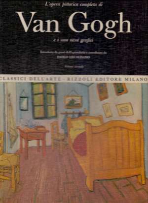 Van Gogh - classici dell arte - l opera completa Paolo Lecaldano tvrdi uvez