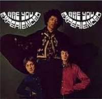 Are you experienced? Jimi Hendrix Experience D uvez