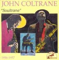 1956 - 1957 John Coltrane D uvez