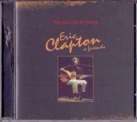 The master at work Eric Clapton & Friends D uvez