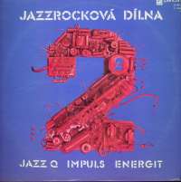 Gramofonska ploča Jazz Q / Impuls / Energit Jazzrocková Dílna 2 11 0598, stanje ploče je 10/10