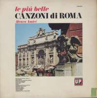 Gramofonska ploča Alvaro Amici Le Piu Belle Canzoni Di Roma LPUP 5019, stanje ploče je 9/10