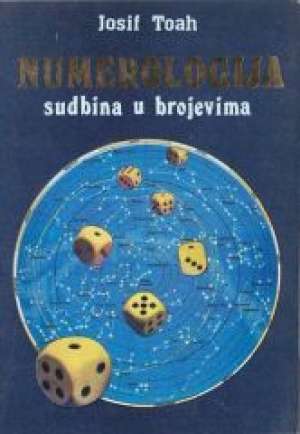 Numerologija sudbina u brojevima (lošije stanje) Josif Toah meki uvez