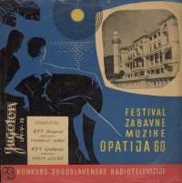 Gramofonska ploča Festival Zabavne Muzike Opatija 60 Festival Zabavne Muzike Opatija 60 LPY-V 76, stanje ploče je 6/10