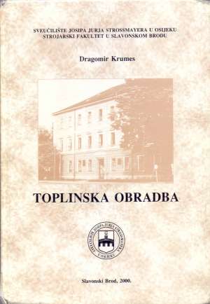 Toplinska obrada Dragomir Krumes tvrdi uvez