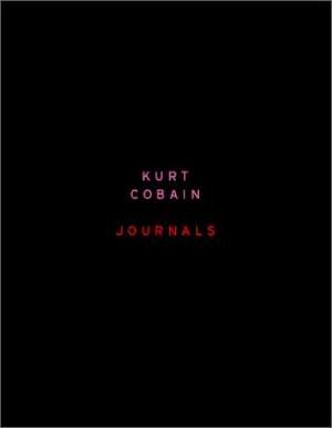 Journals* Kurt Cobain tvrdi uvez