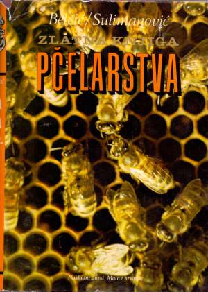 Zlatna knjiga pčelarstva Josip Belčić, đuro Sulimanović tvrdi uvez