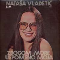 Gramofonska ploča Nataša Vladetić Zbogom More Uspomeno Moja LPD 990, stanje ploče je 10/10