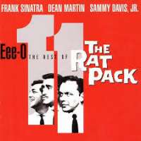 Eee-O 11 (The Best Of The Rat Pack) Frank Sinatra, Dean Martin, Sammy Davis Jr.