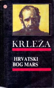 Hrvatski bog Mars Krleža Miroslav meki uvez