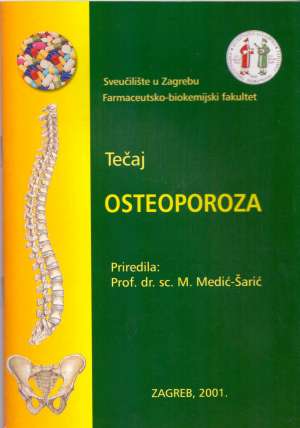 Osteoporoza - tečaj Marica Medić Šarić / Priredila meki uvez