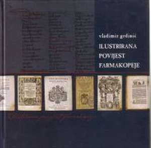 Ilustrirana povijest farmakopeje Vladimir Grdinić tvrdi uvez