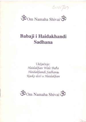 Babaji i haidakhandi sadhana Om Namaha Shivai meki uvez