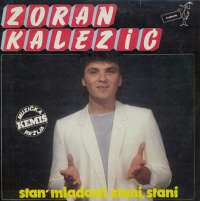 Gramofonska ploča Zoran Kalezić Stan Mladosti, Stani, Stani LSY 63239, stanje ploče je 9/10