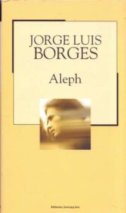 Aleph Borges Luis Jorge tvrdi uvez