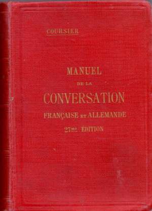 Manuel de la conversation francaise et allemande Edouard Coursier meki uvez