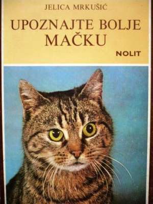 Upoznajte bolje mačku Jelica Mrkušić meki uvez