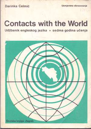 Contacts with the world - udžbenik engleskog jezika ,7. godina učenja Darinka Celmić meki uvez