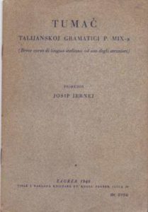 Tumač talijanskoj gramatici p.mix-a Josip Jernej / Priredio meki uvez