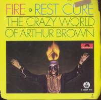 Fire / Rest Cure Crazy World Of Arthur Brown D uvez
