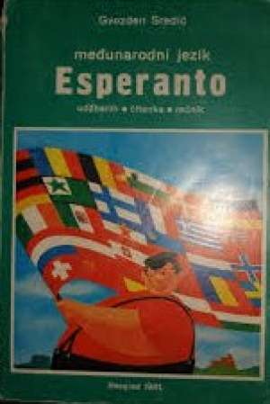 Esperanto - međunarodni jezik - udžbenik, čitanka, rečnik Gvozden Sredić meki uvez