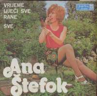 Vrijeme Liječi Sve Rane / Sve Ana Štefok