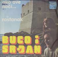 Ako Ove Noći / Rastanak Buco I Srđan D uvez