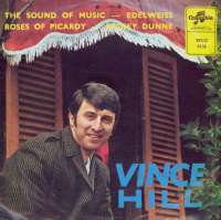The Sound Of Music / Edelweiss / Roses Of Picardy / Micky Dunne Vince Hill D uvez