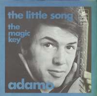 The Little Song /  The Magic Key Adamo D uvez