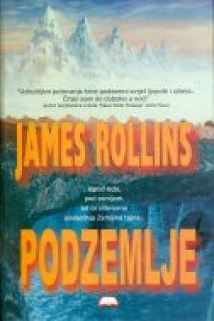 Podzemlje Rollins James tvrdi uvez