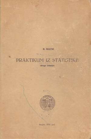 Praktikum iz statistike Borivoj Matić tvrdi uvez