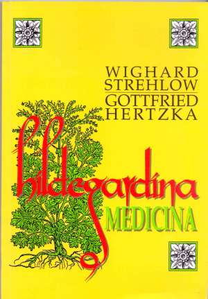 Hildergardina medicina Wighard Strehlow - Gottfried Herzka meki uvez