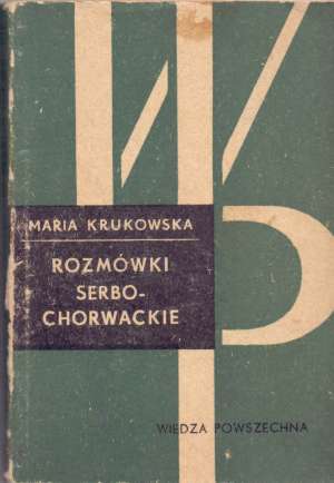 Rozmowki serbo-chorwackie Wiedza Powsechna meki uvez