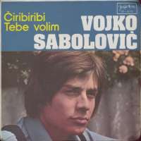 Čiribiribi / Tebe Volim Vojko Sabolović D uvez