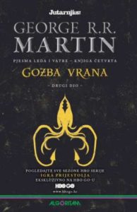 Gozba vrana 1-2 , (pjesma leda i vatre - knjiga četvrta) Martin George R.r. meki uvez