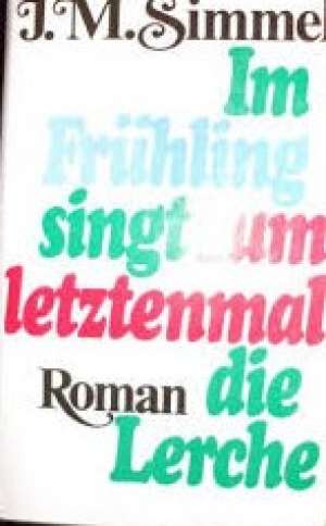 Im fruhling singt zum letzenmal die lerche Simmel J. M. tvrdi uvez