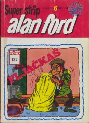 Pljačkaš br 127 Alan Ford Superstrip meki uvez