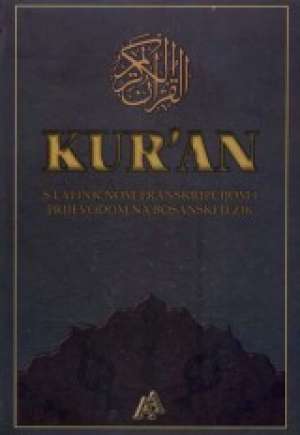 Kuran - s latiničnom transkripcijom i prijevodom na bosanski jezik GA tvrdi uvez