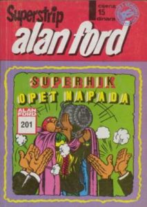 Superhik opet napada br 201 Alan Ford Superstrip meki uvez