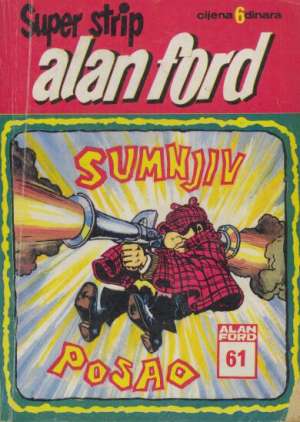 Sumnjiv posao br 61 Alan Ford Superstrip meki uvez